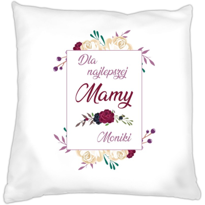 Poduszka na dzień Matki Dla najlepszej Mamy + imię
